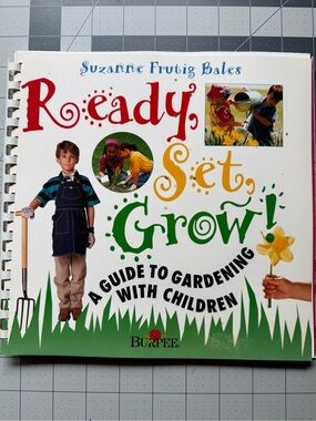 Ready, Set, Grow! Kids Gardening Guide